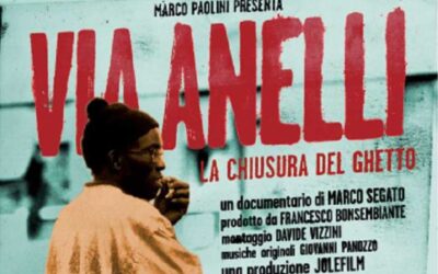 Film Documentario: “Via Anelli La chiusura del ghetto” Un film di Marco Segato